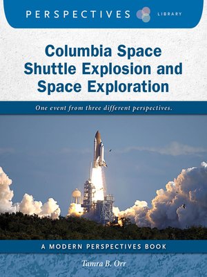 cover image of Columbia Space Shuttle Explosion and Space Exploration